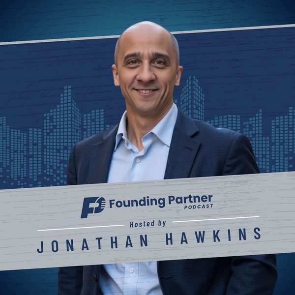 Founding Partner Podcast cover art, hosted by Jonathan Hawkins