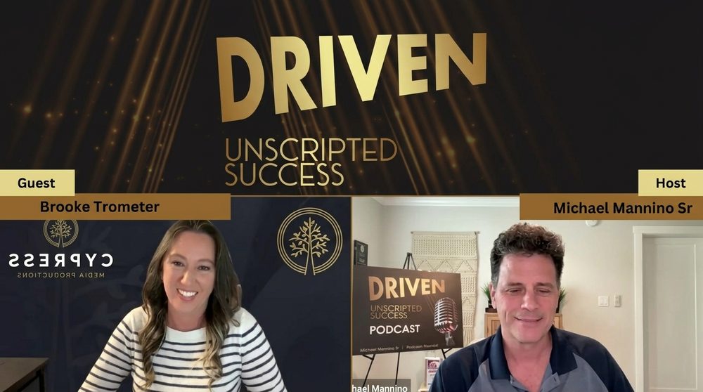 Brooke Trometer as a guest on Driven Unscripted Success with Mike Mannino